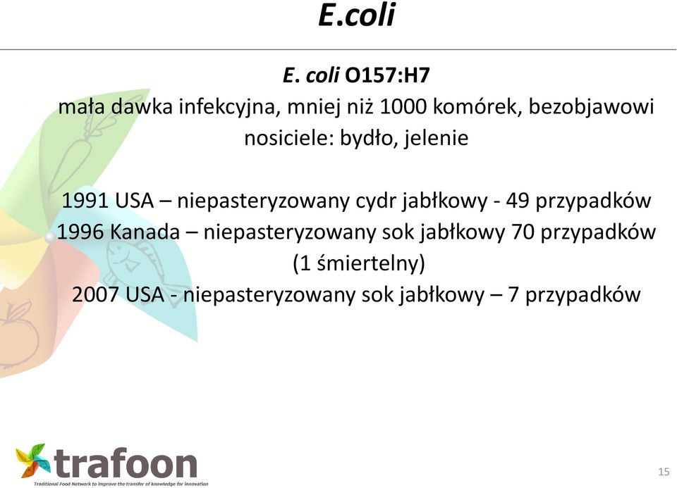 nosiciele: bydło, jelenie 1991 USA niepasteryzowany cydr jabłkowy - 49