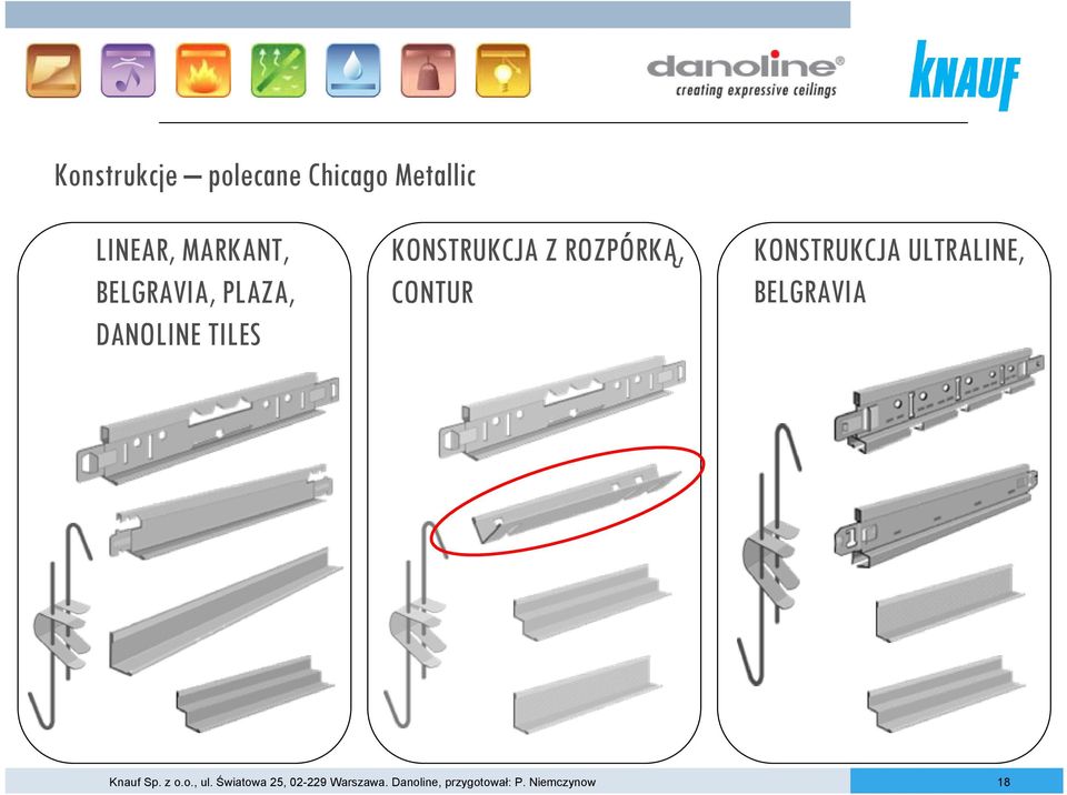 CONTUR KONSTRUKCJA ULTRALINE, BELGRAVIA Knauf Sp. z o.o., ul.