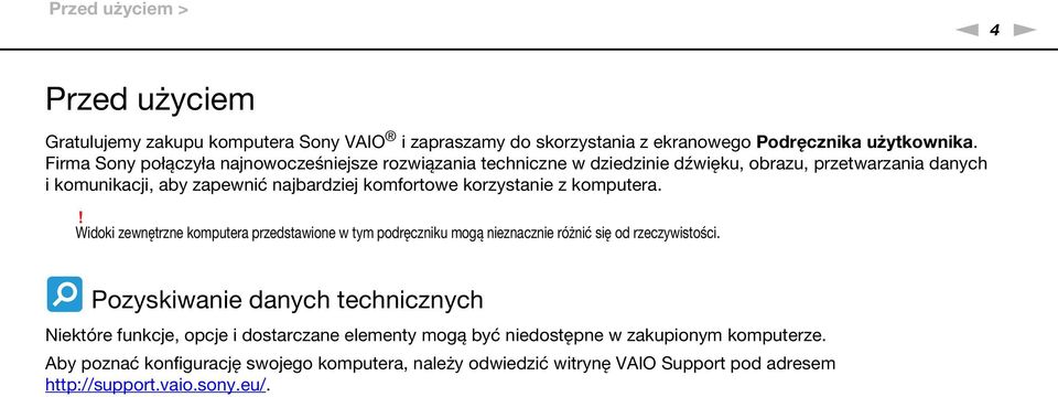 korzystanie z komputera.! Widoki zewnętrzne komputera przedstawione w tym podręczniku mogą nieznacznie różnić się od rzeczywistości.