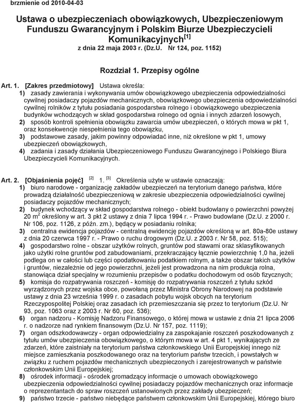 Przepisy ogólne Art. 1.