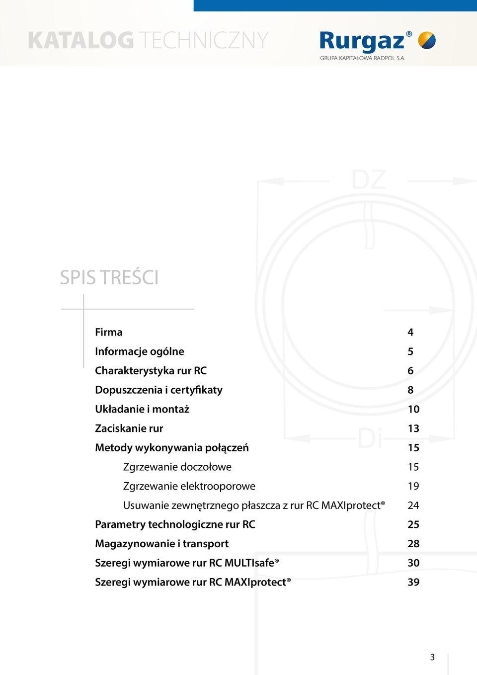 Zgrzwani lktrooporow 19 Usuwani zwnętrzngo płaszcza z rur RC MAXIprotct 24 Paramtry tchnologiczn rur