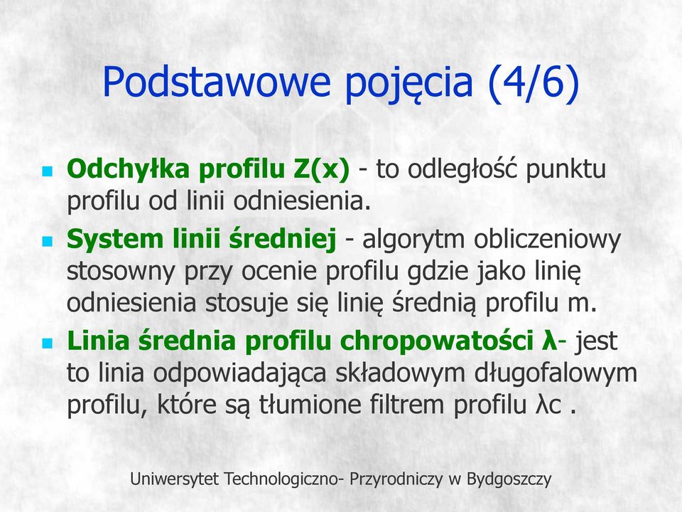 System linii średniej - algorytm obliczeniowy stosowny przy ocenie profilu gdzie jako linię