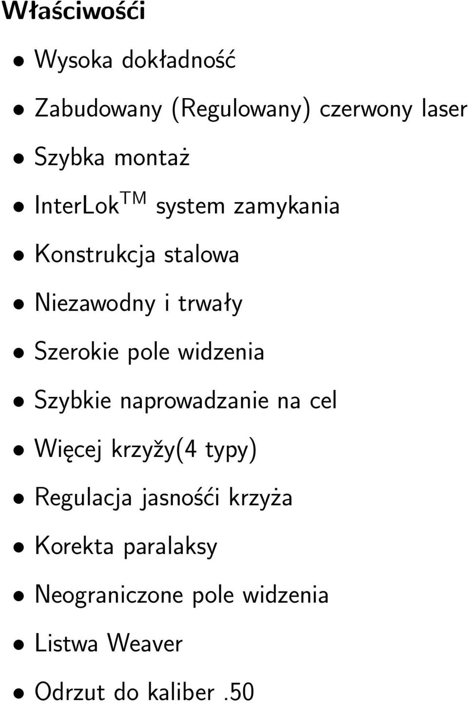 widzenia Szybkie naprowadzanie na cel Więcej krzyžy(4 typy) Regulacja jasnośći