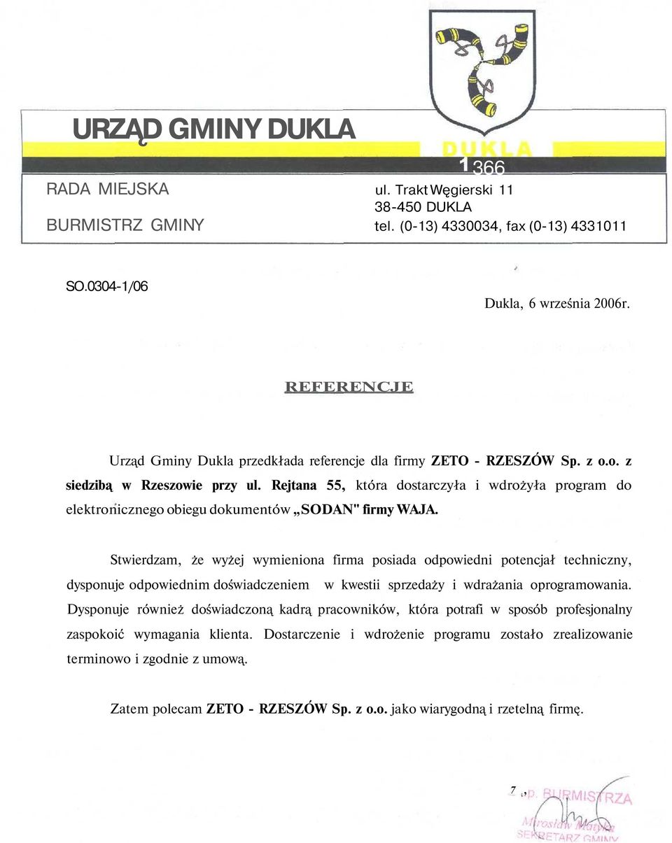 Rejtana 55, która dostarczyła i wdrożyła program do elektronicznego obiegu dokumentów SODAN" firmy WAJA.