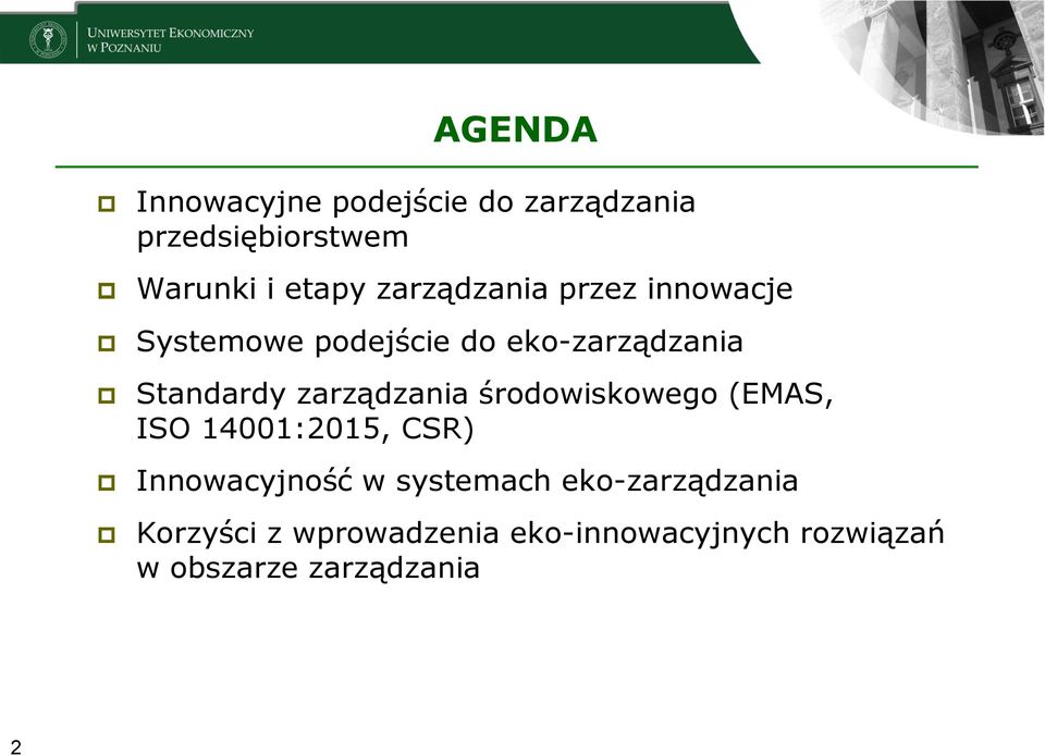 zarządzania środowiskowego (EMAS, ISO 14001:2015, CSR) Innowacyjność w systemach