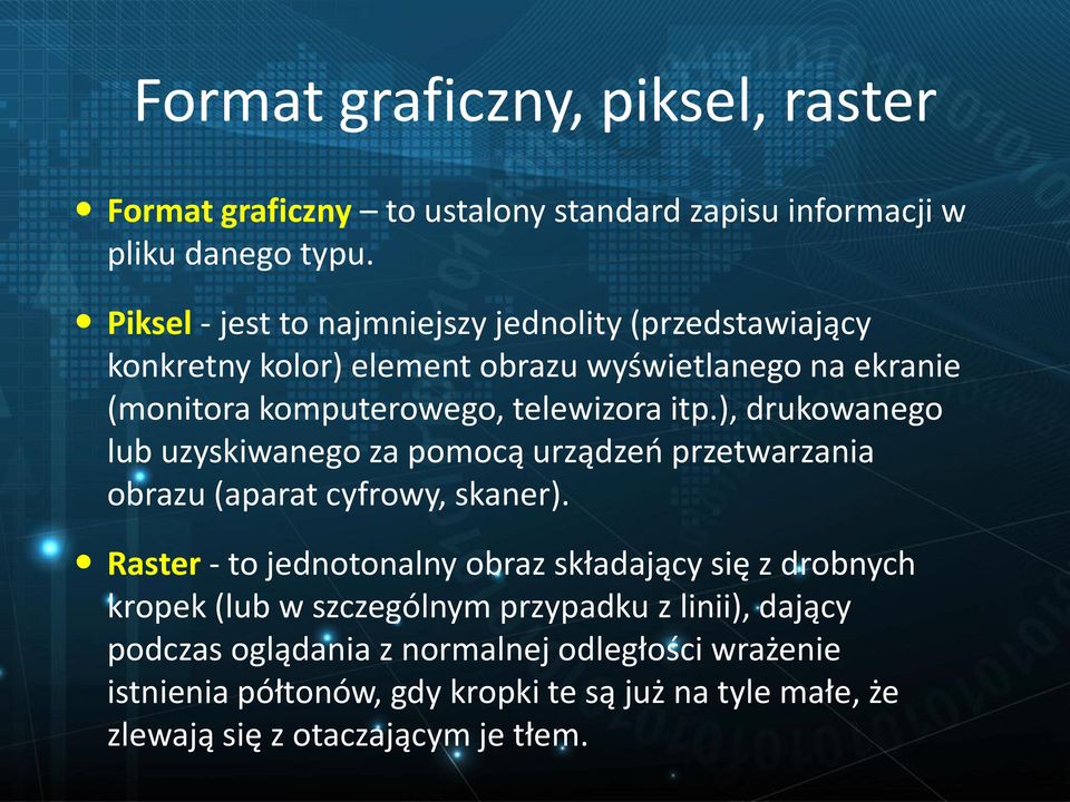 ), drukowanego lub uzyskiwanego za pomocą urządzeń przetwarzania obrazu (aparat cyfrowy, skaner).