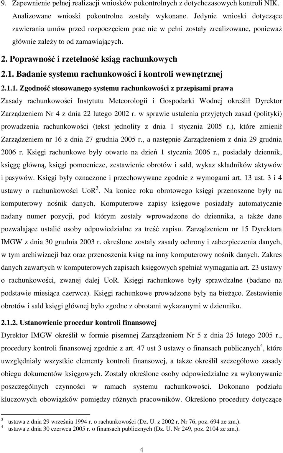 Badanie systemu rachunkowości i kontroli wewnętrznej 2.1.