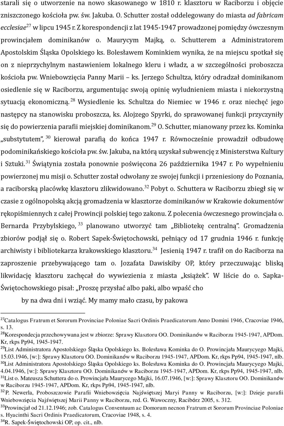 Schutterem a Administratorem Apostolskim Śląska Opolskiego ks.