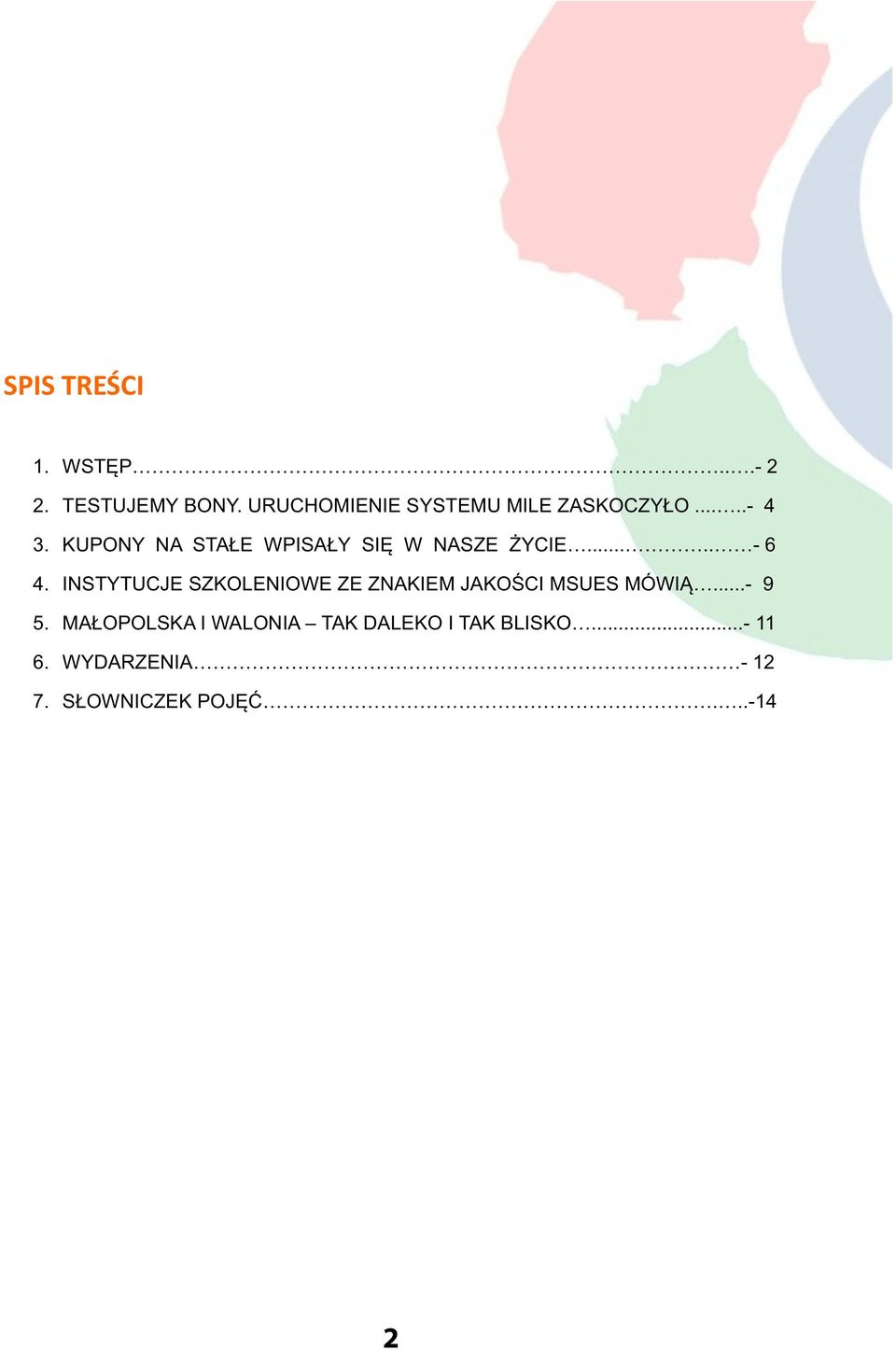 KUPONY NA STAŁE WPISAŁY SIĘ W NASZE ŻYCIE..... - 6 4.