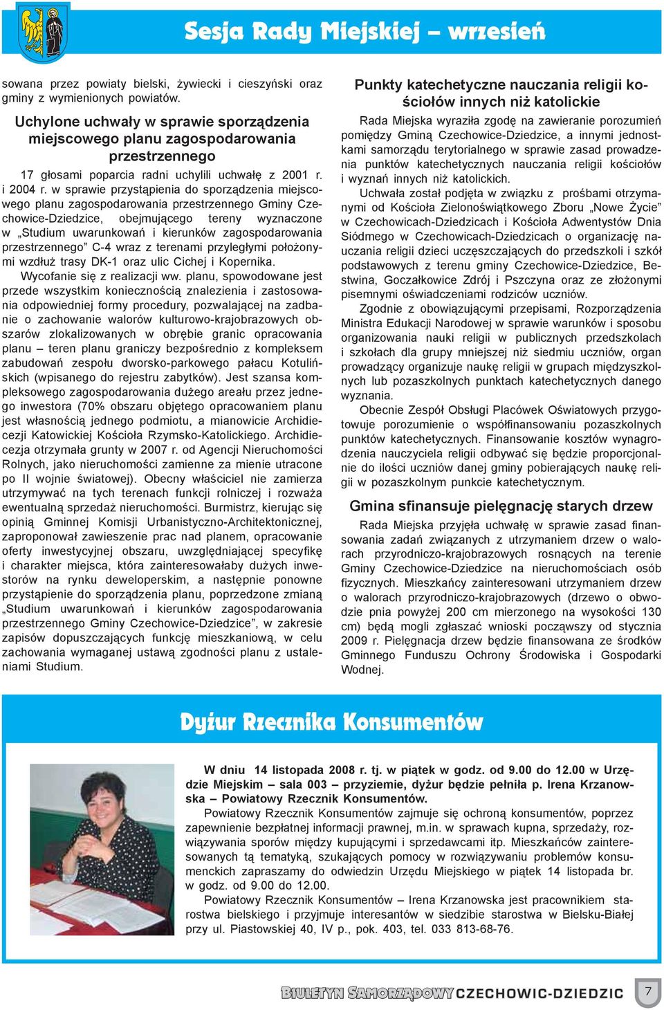 w sprawie przystąpienia do sporządzenia miejscowego planu zagospodarowania przestrzennego Gminy Czechowice-Dziedzice, obejmującego tereny wyznaczone w Studium uwarunkowań i kierunków zagospodarowania