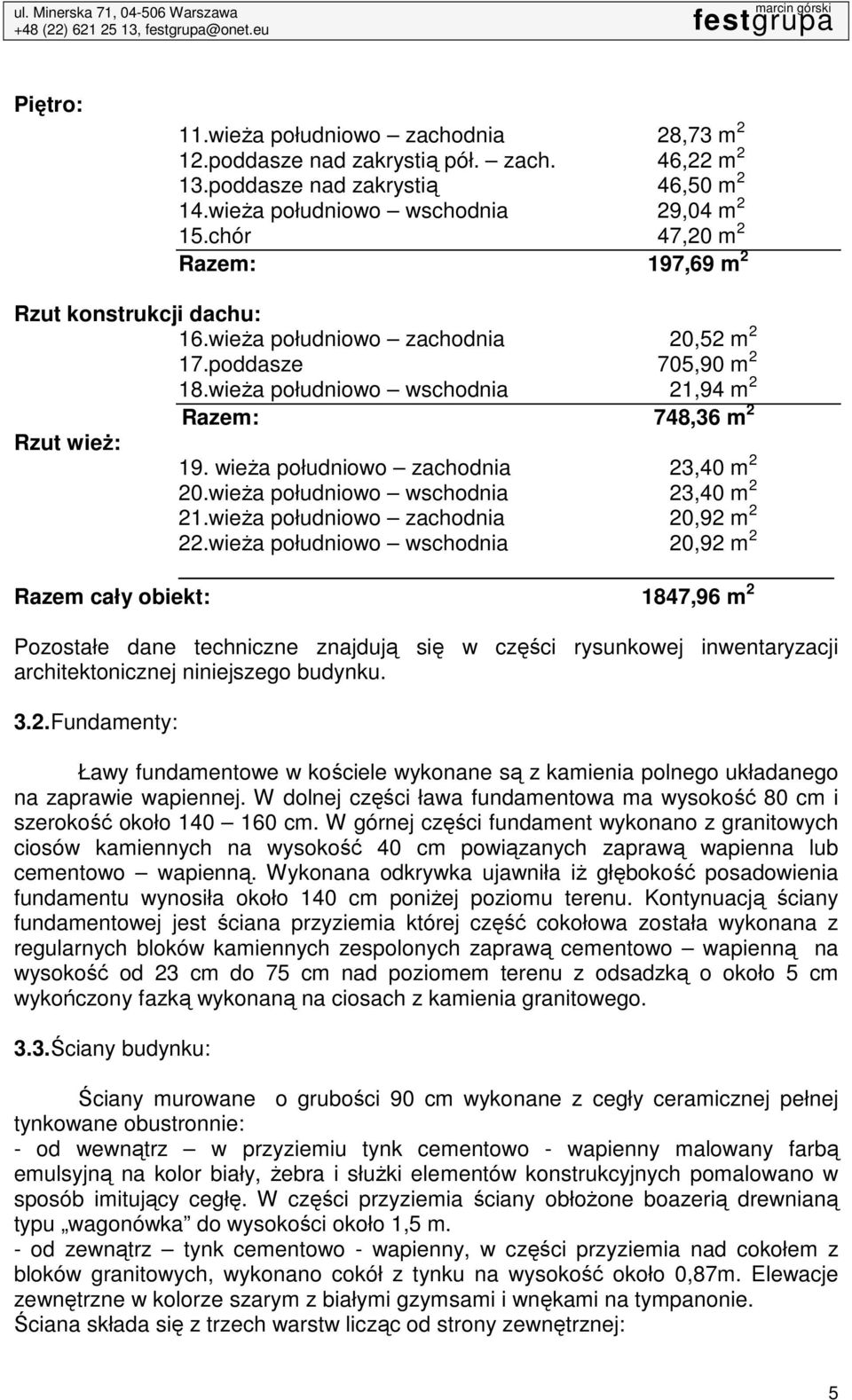 wieŝa południowo zachodnia 23,40 m 2 20.wieŜa południowo wschodnia 23,40 m 2 21.wieŜa południowo zachodnia 20,92 m 2 22.