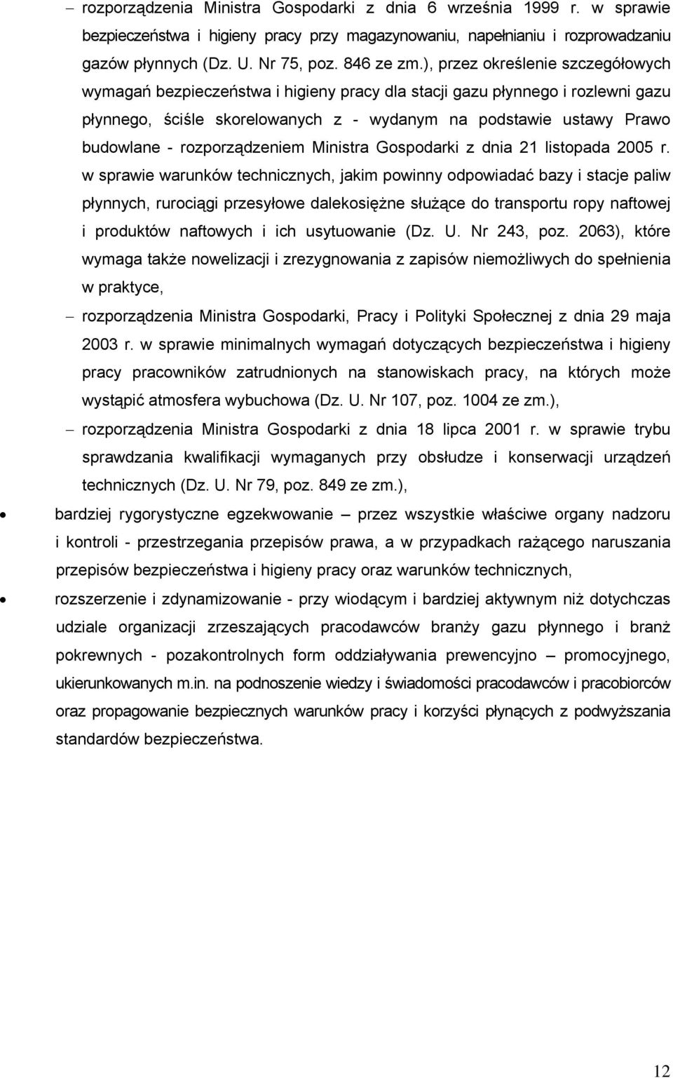 rozporządzeniem Ministra Gospodarki z dnia 21 listopada 2005 r.