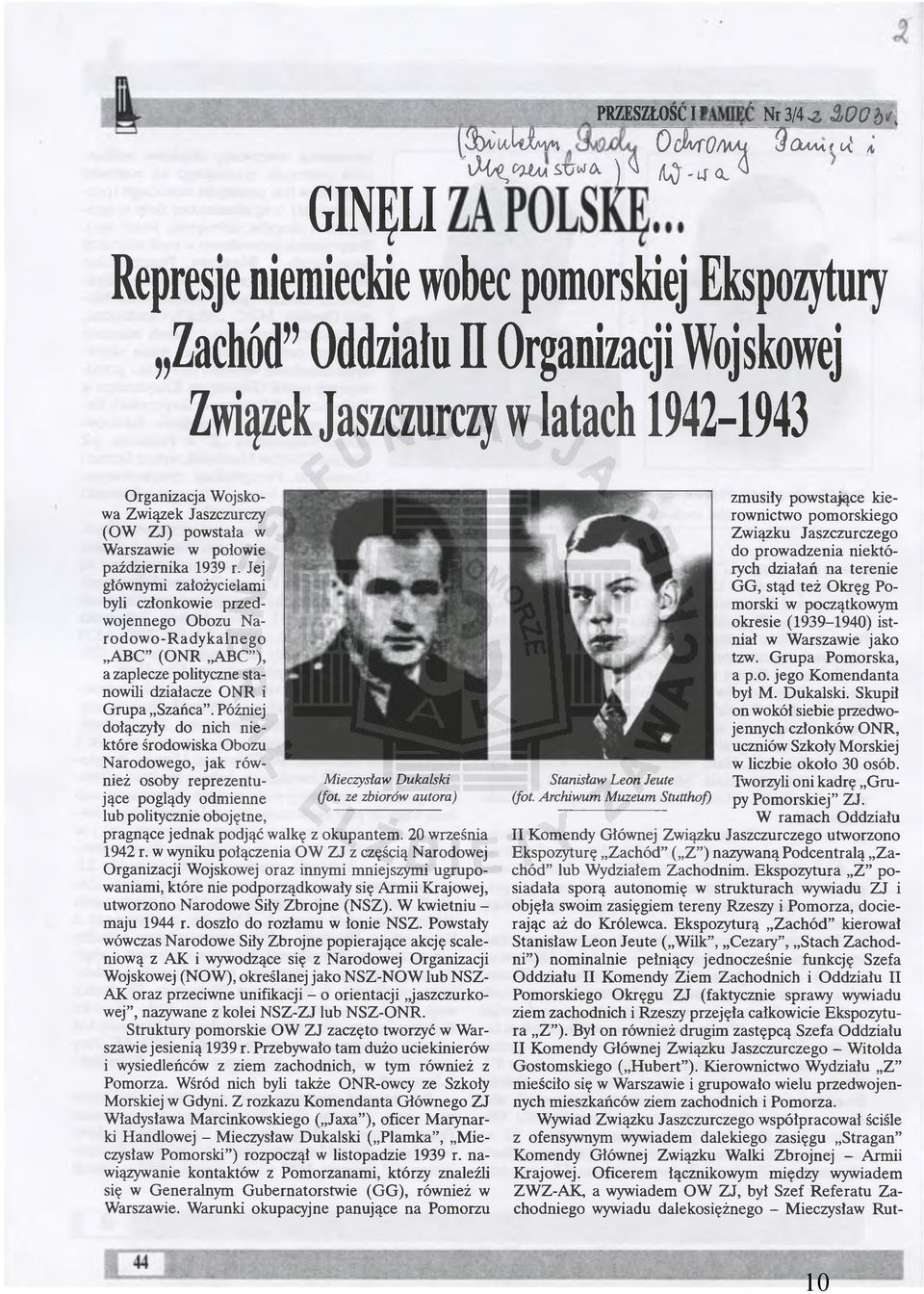 powstała w Warszawie w połowie października 1939 r.