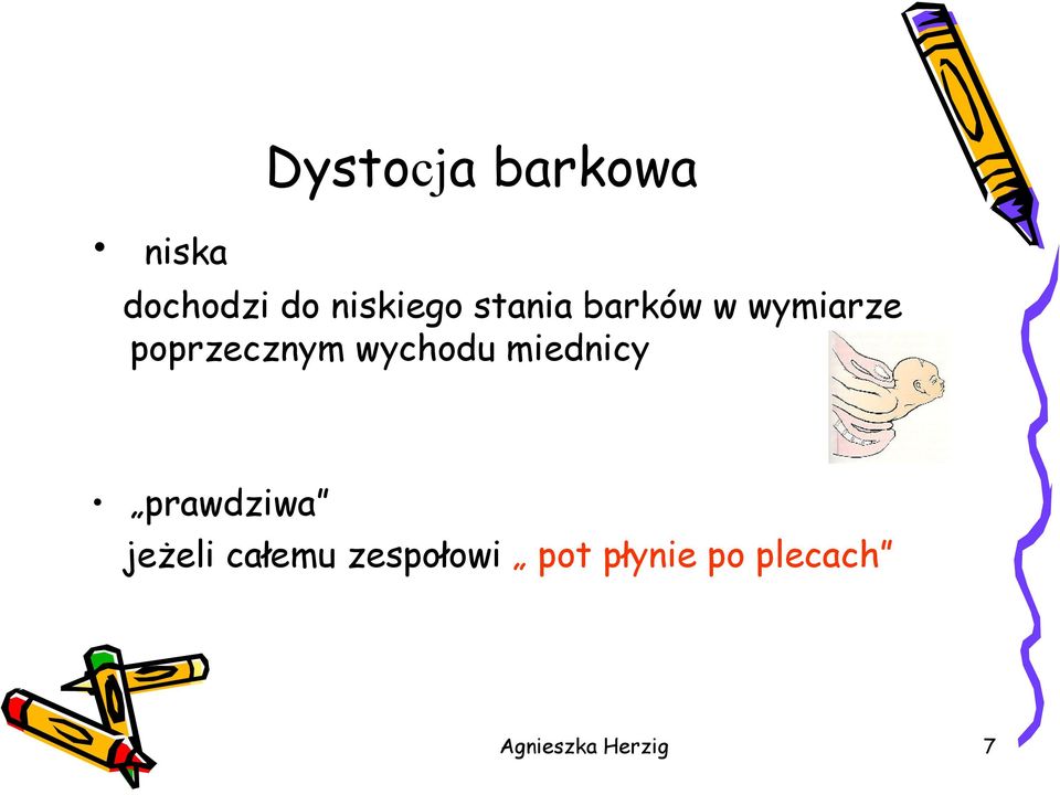 poprzecznym wychodu miednicy prawdziwa