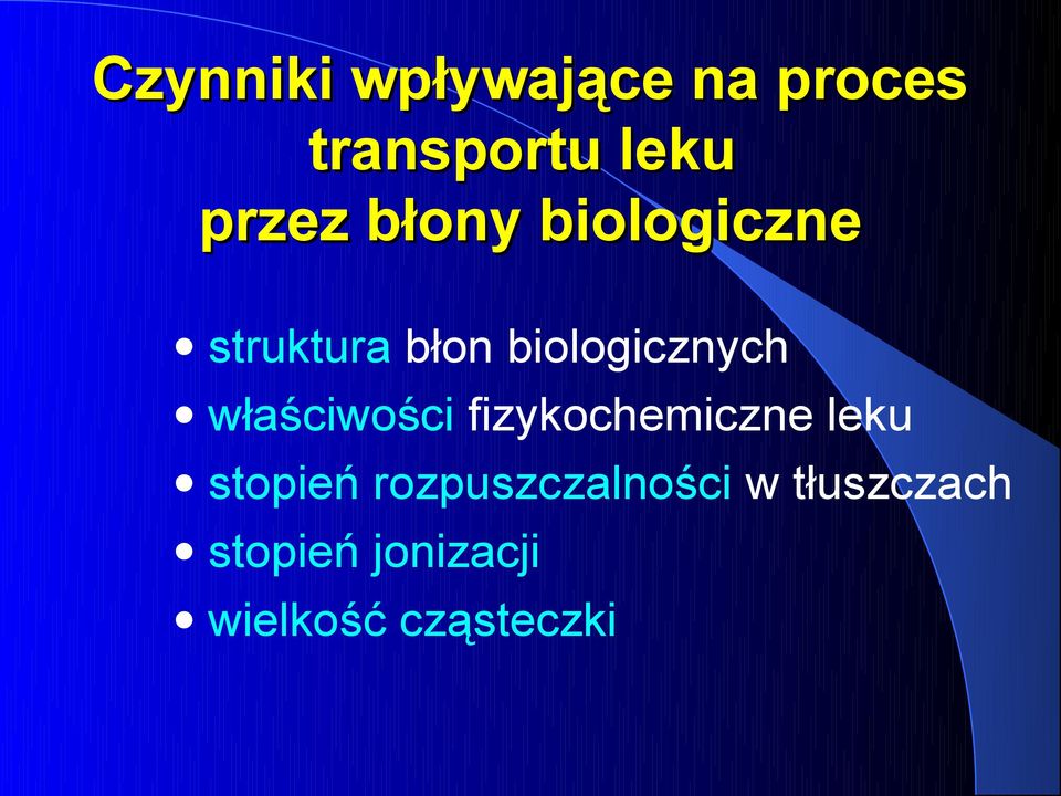 właściwości fizykochemiczne leku stopień