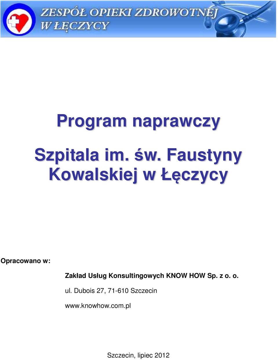 Zakład Usług Konsultingowych KNOW HOW Sp. z o.