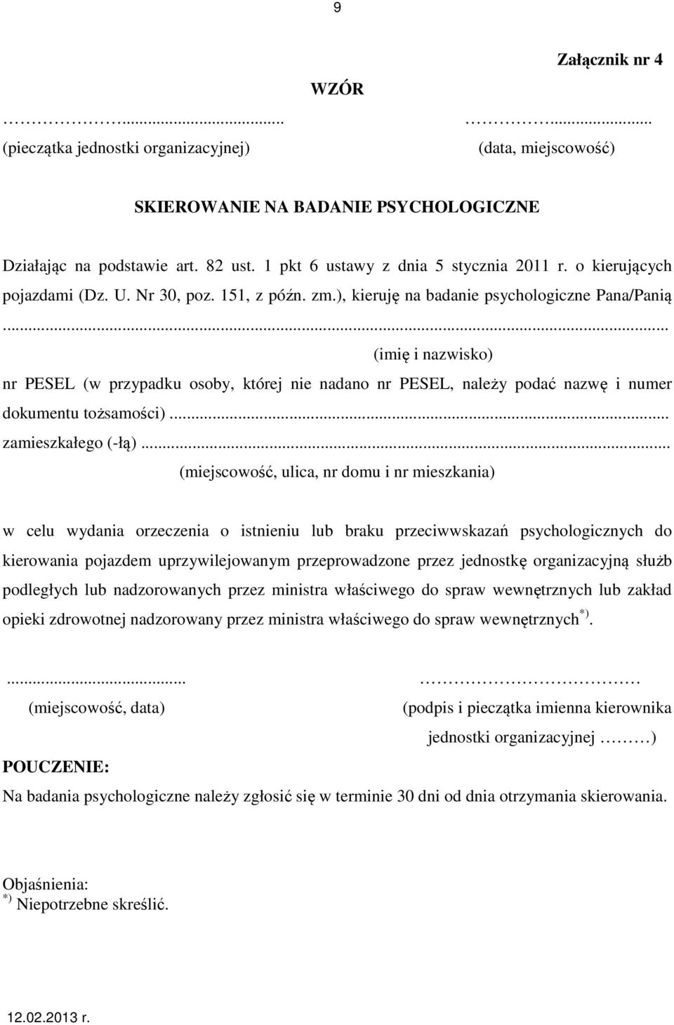 .. (imię i nazwisko) nr PESEL (w przypadku osoby, której nie nadano nr PESEL, należy podać nazwę i numer dokumentu tożsamości)... zamieszkałego (-łą).