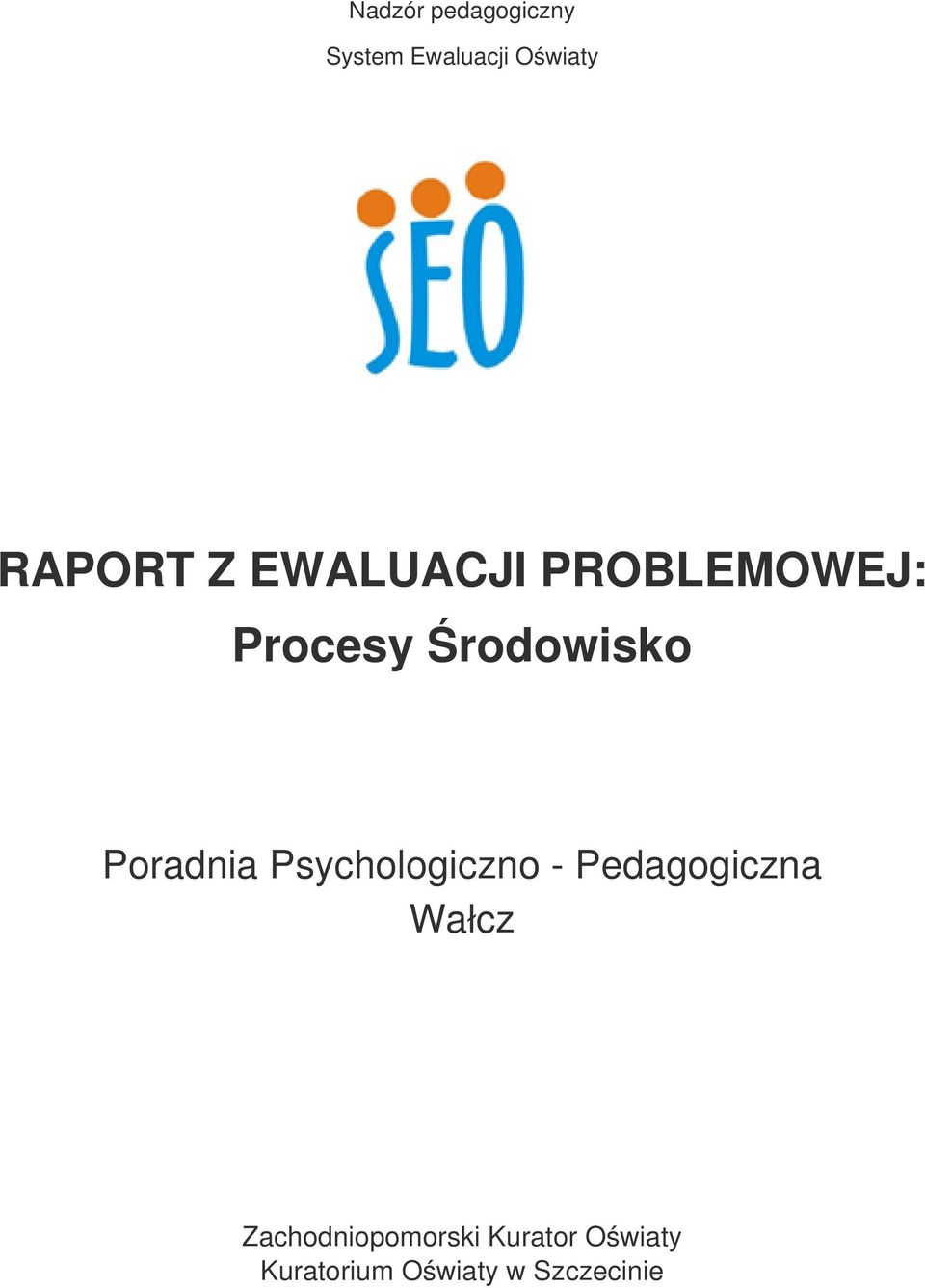 Poradnia Psychologiczno - Pedagogiczna Wałcz