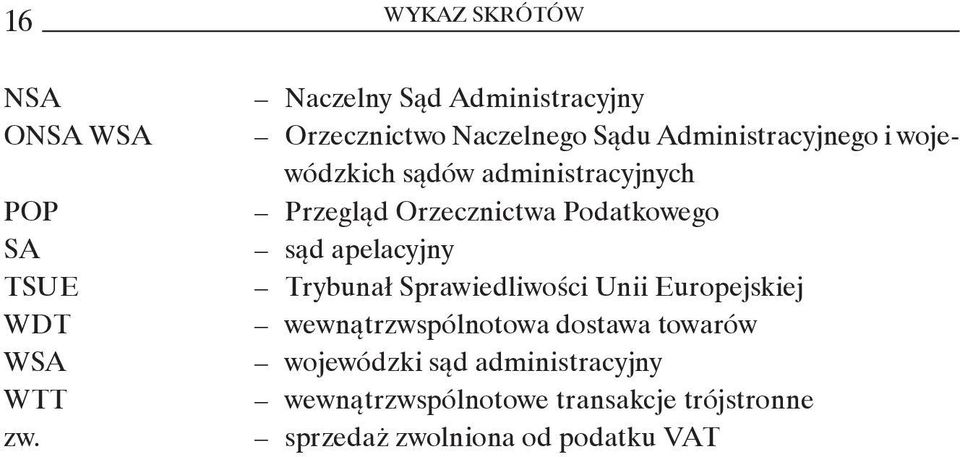 administracyjnych Przegląd Orzecznictwa Podatkowego sąd apelacyjny Trybunał Sprawiedliwości Unii