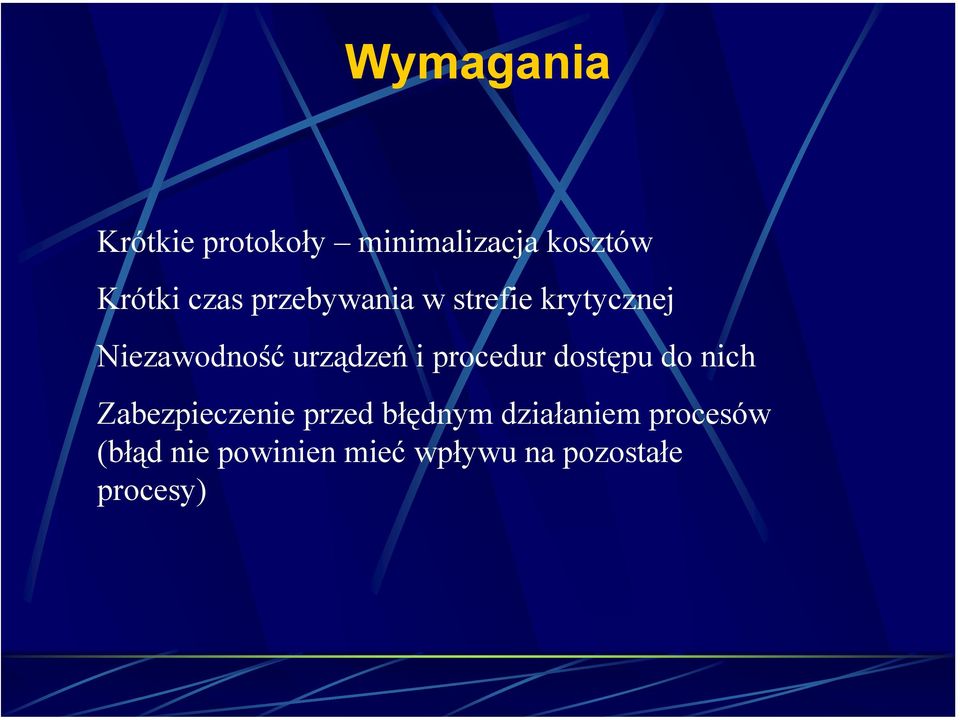 procedur dostępu do nich Zabezpieczenie przed błędnym