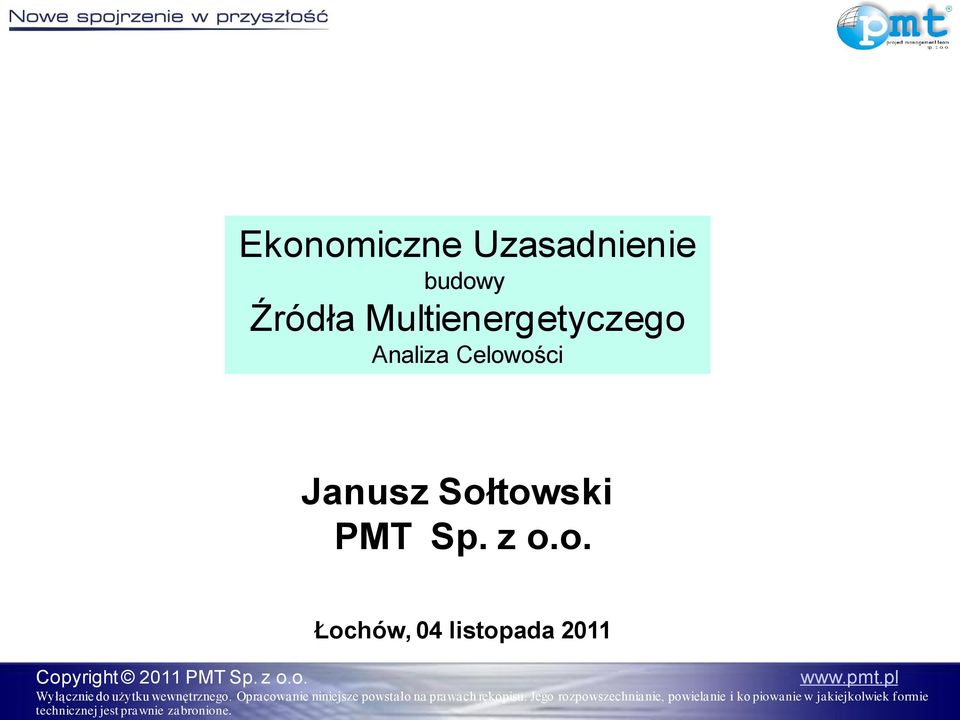 Celowości Janusz Sołtowski PMT Sp.