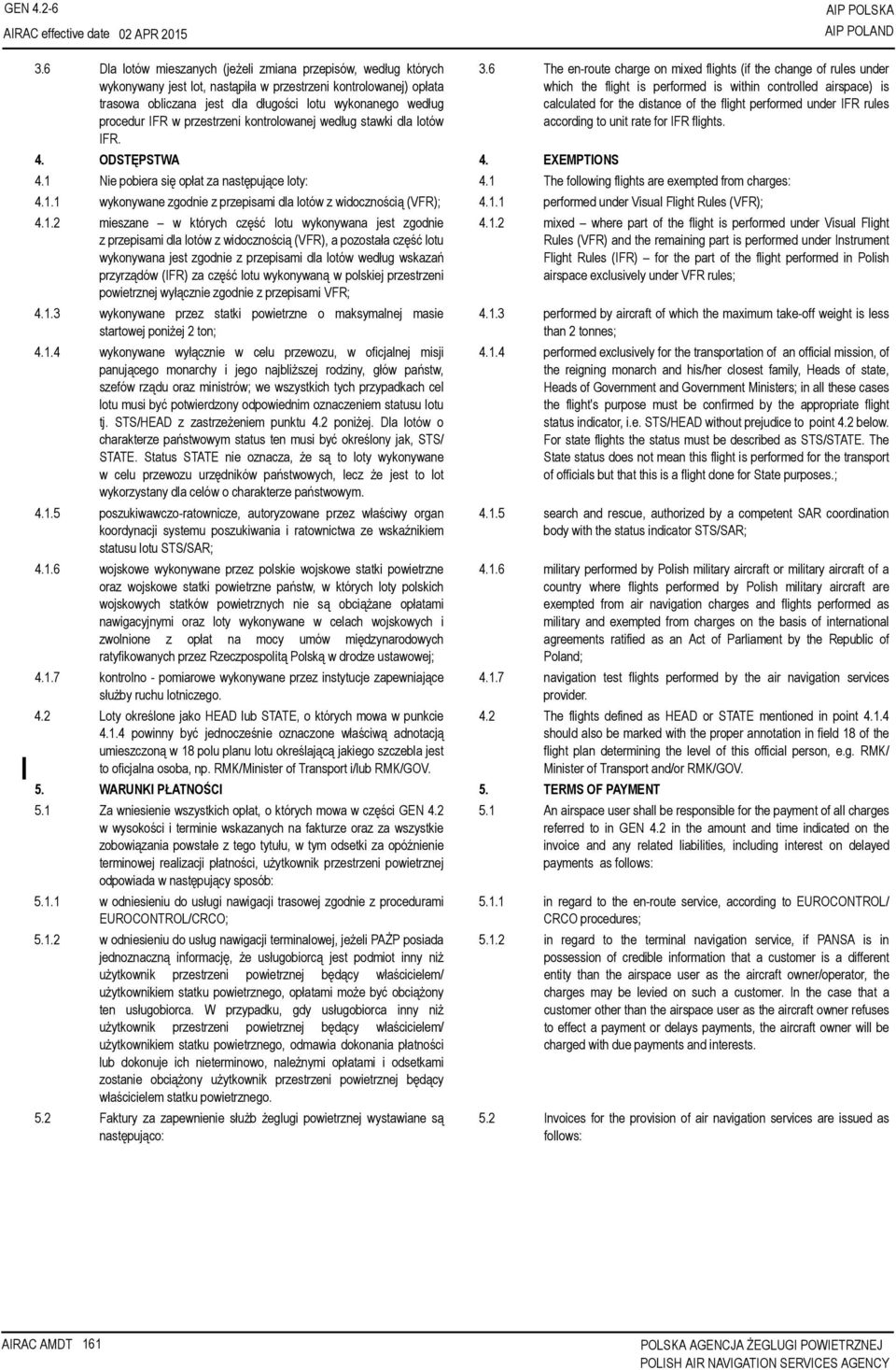 IFR w przestrzeni kontrolowanej według stawki dla lotów IFR. 3.