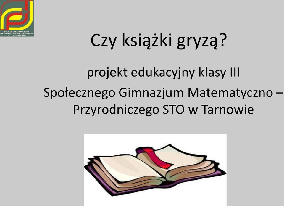 III Społecznego Gimnazjum