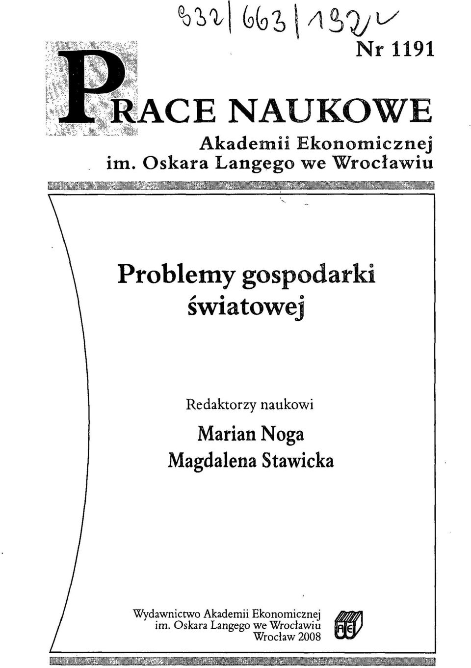 Redaktorzy naukowi Marian Noga Magdalena Stawicka