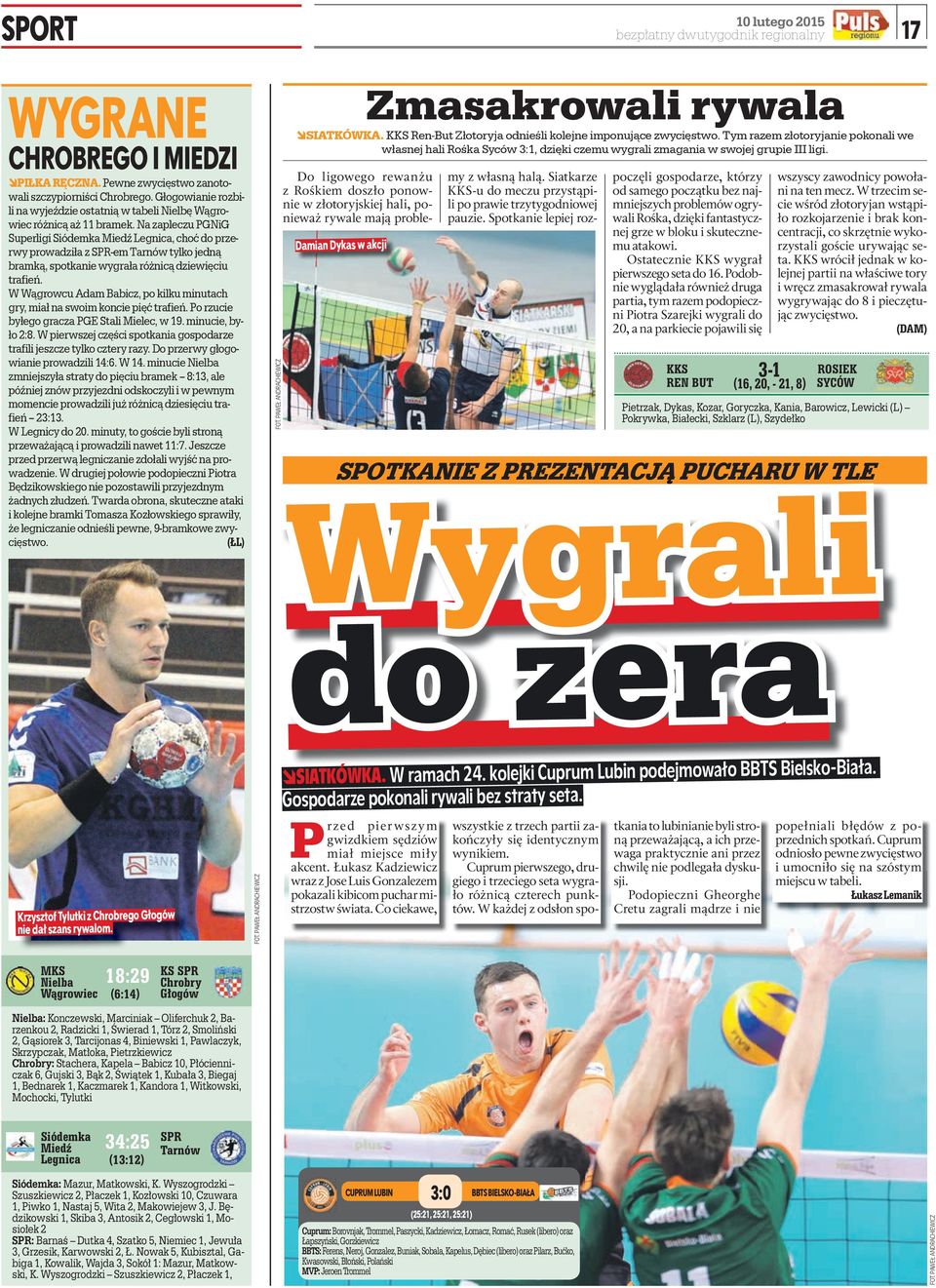 W Wągrowcu Adam Babicz, po kilku minutach gry, miał na swoim koncie pięć trafień. Po rzucie byłego gracza PGE Stali Mielec, w 19. minucie, było 2:8.