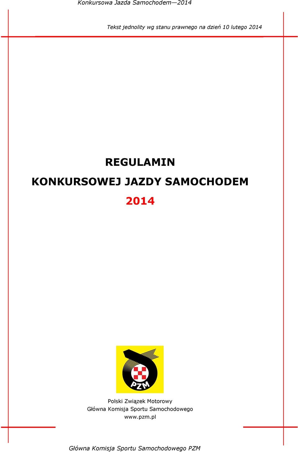 SAMOCHODEM 2014 Polski Związek Motorowy