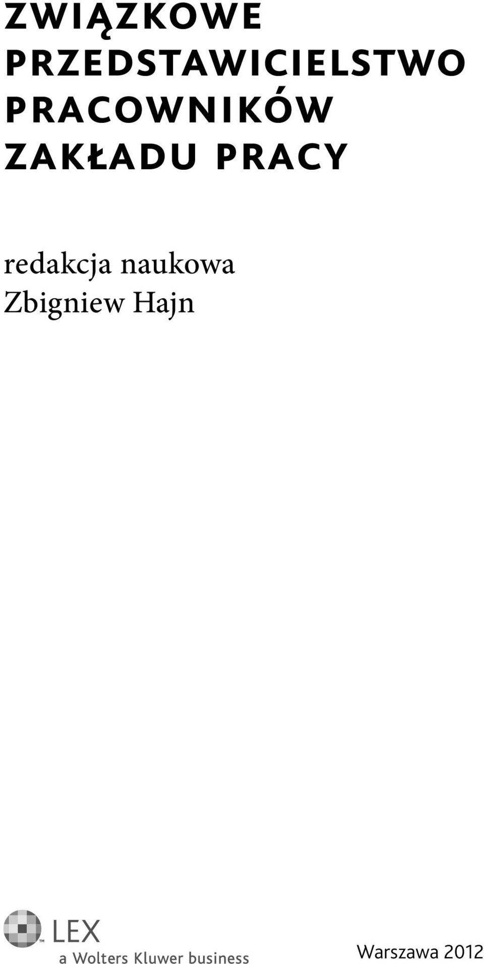PRACOWNIKÓW ZAKŁADU