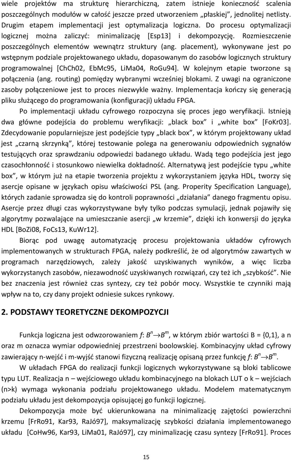 Rozmieszczenie poszczególnych elementów wewnątrz struktury (ang.