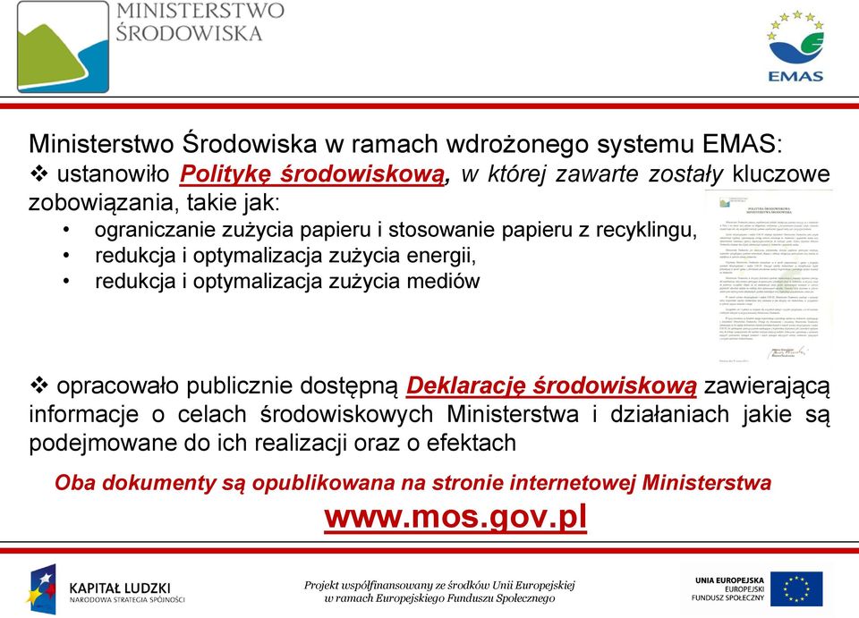 optymalizacja zużycia mediów opracowało publicznie dostępną Deklarację środowiskową zawierającą informacje o celach środowiskowych