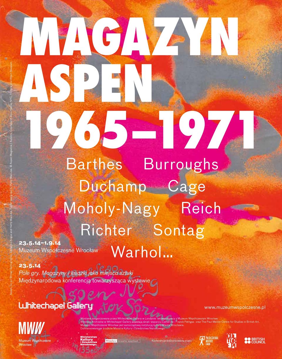 5 1971 23.5.14 1.9.14 Muzeum Współczesne Wrocław Barthes Burroughs Duchamp Cage Moholy Nagy Reich Richter Sontag Warhol 23.5.14 Pole gry.