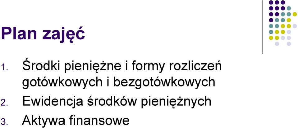 rozliczeń gotówkowych i