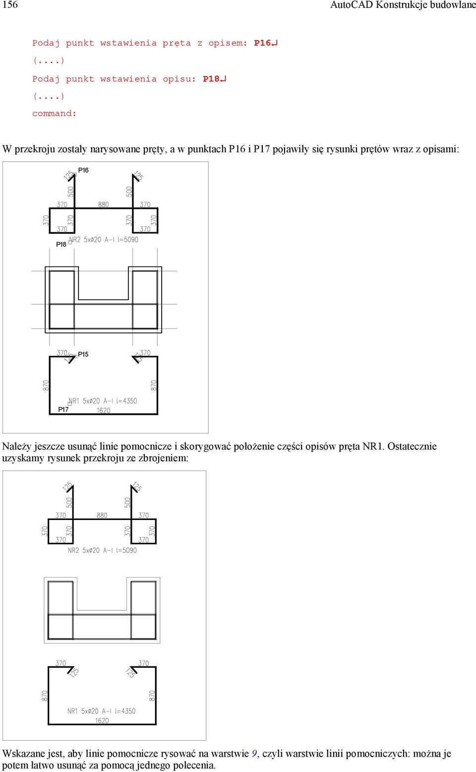 linie pomocnicze i skorygować położenie części opisów pręta NR1.