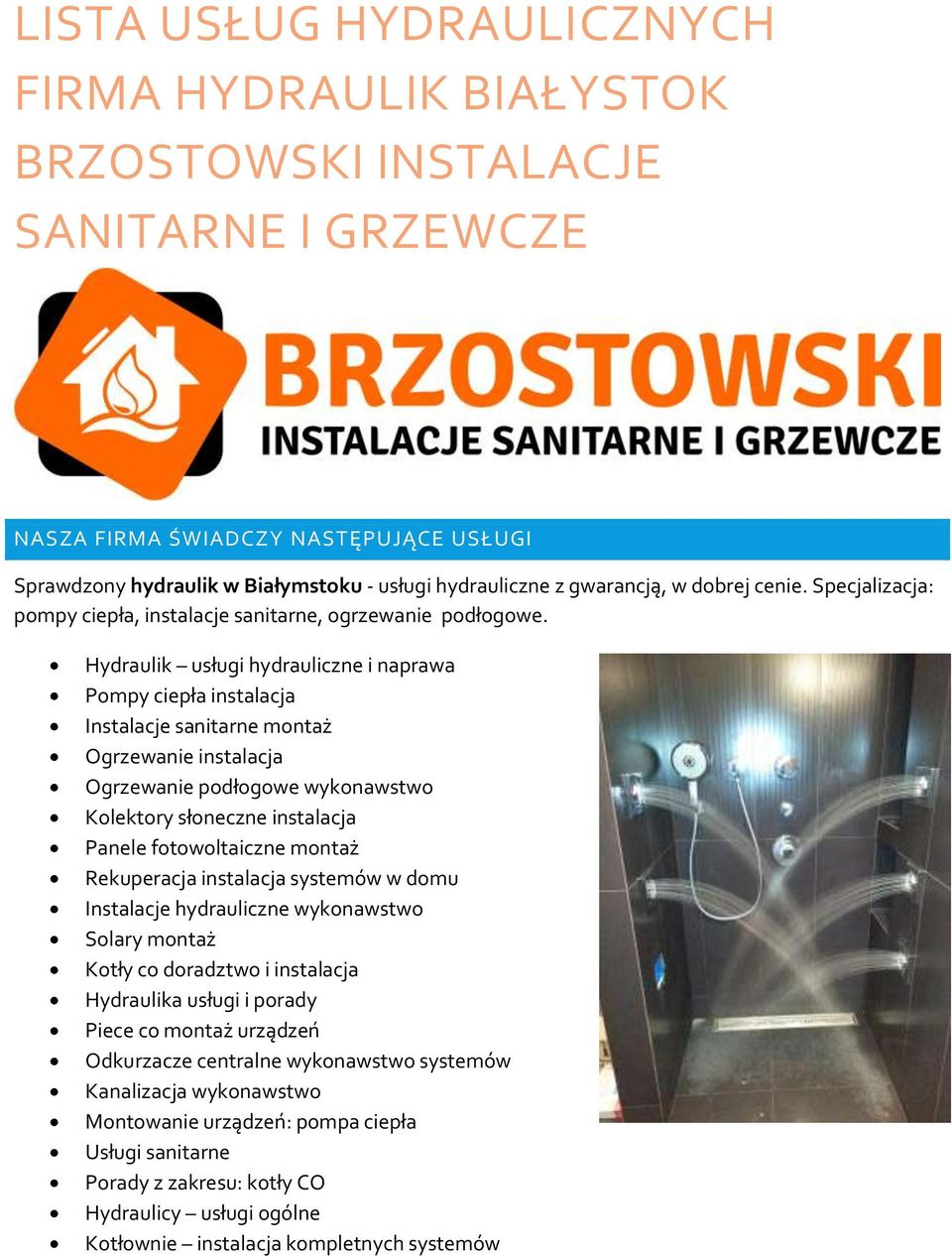 Hydraulik usługi hydrauliczne i naprawa Pompy ciepła instalacja Instalacje sanitarne montaż Ogrzewanie instalacja Ogrzewanie podłogowe wykonawstwo Kolektory słoneczne instalacja Panele fotowoltaiczne