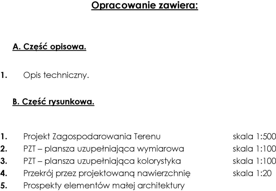 Projekt Zagospodarowania Terenu skala 1:500 2.