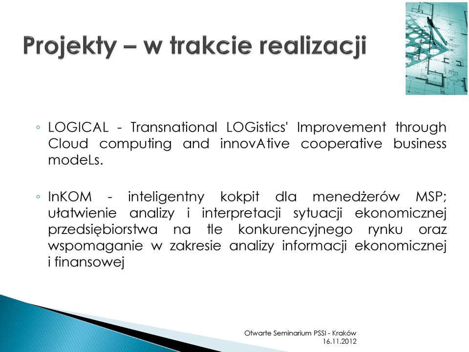 InKOM - inteligentny kokpit dla menedżerów MSP; ułatwienie analizy i interpretacji