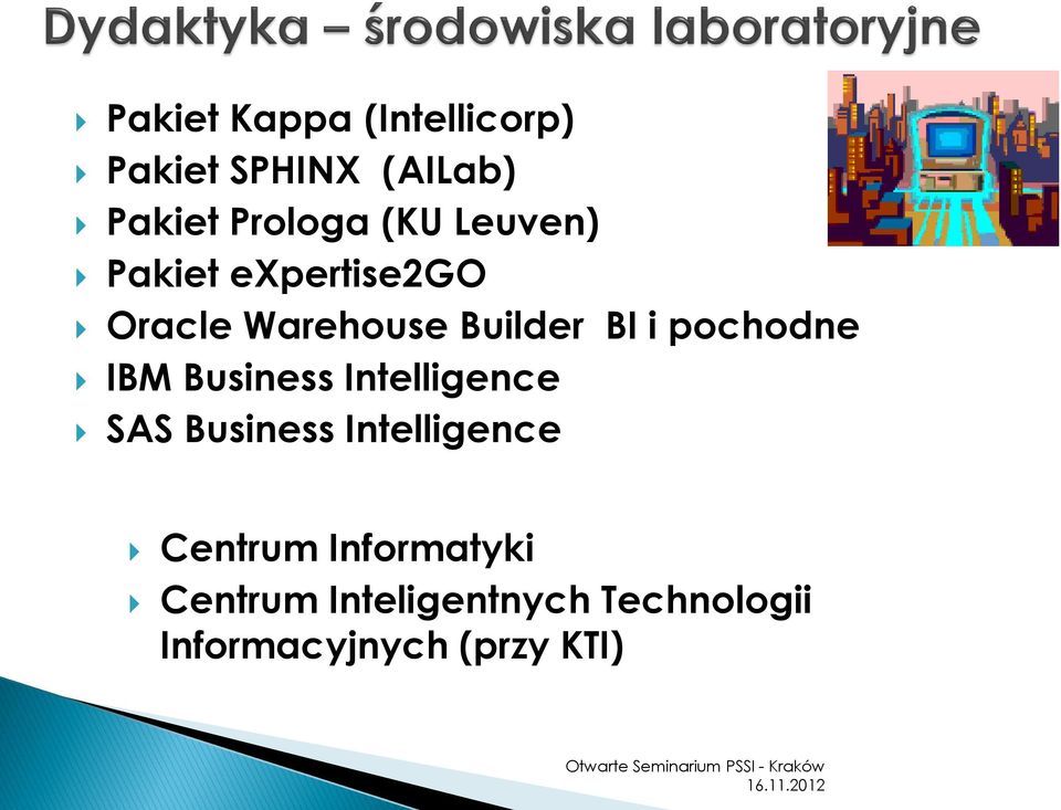 pochodne IBM Business Intelligence SAS Business Intelligence