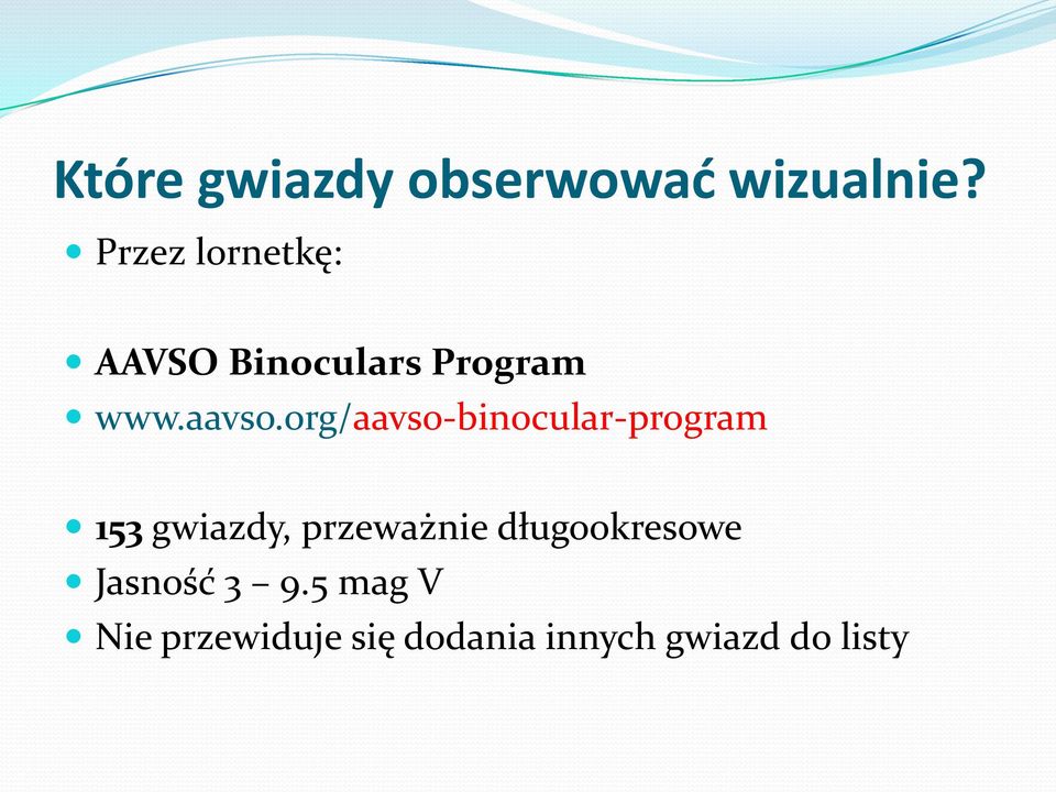 org/aavso-binocular-program 153 gwiazdy, przeważnie