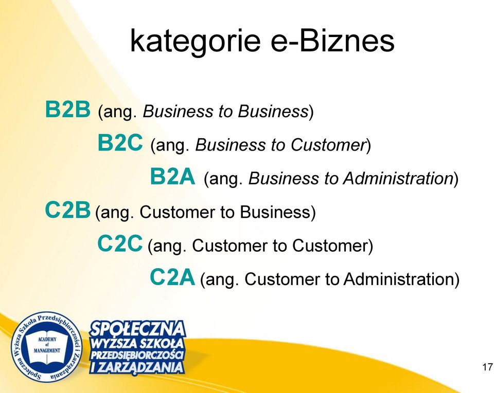 Business to Customer) B2A (ang.