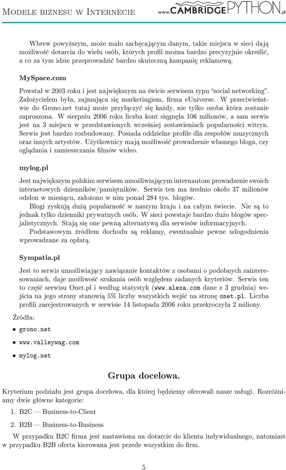 net tutaj mo»e przyª czy si ka»dy, nie tylko osoba która zostanie zaproszona.