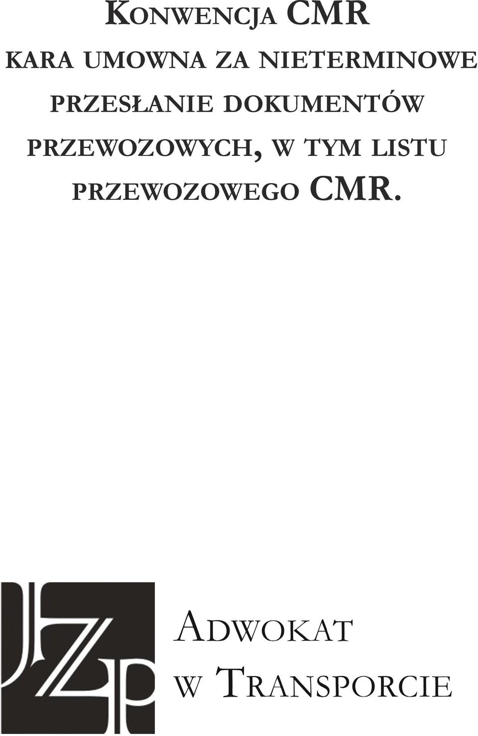 dokumentów przewozowych, w