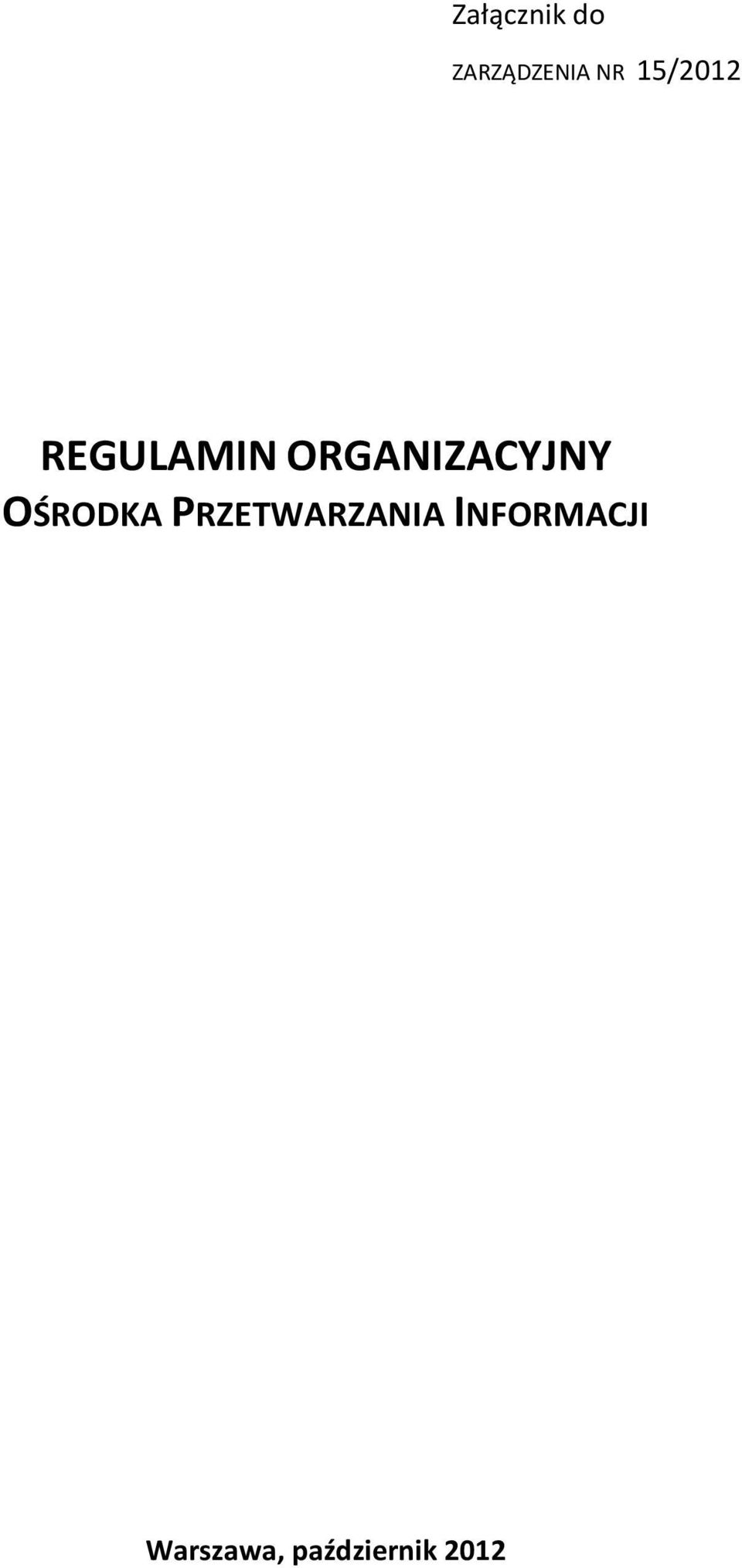 ORGANIZACYJNY OŚRODKA