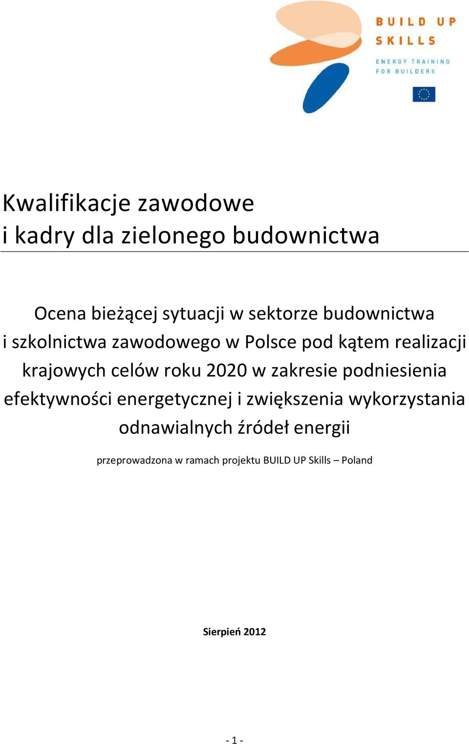 2020 w zakresie podniesienia efektywności energetycznej i zwiększenia wykorzystania