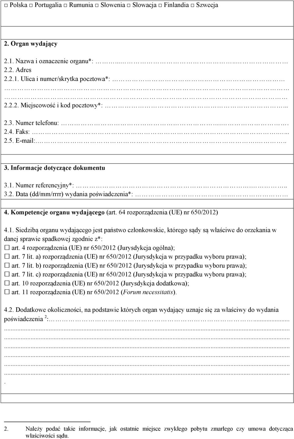 Kompetencje organu wydającego (art. 64 rozporządzenia (UE) nr 650/2012
