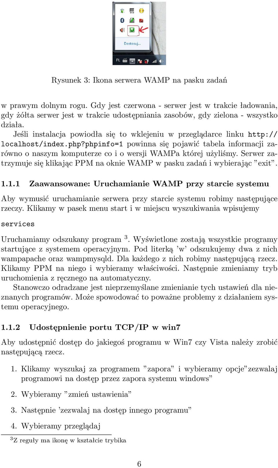 Jeśli instalacja powiodła się to wklejeniu w przeglądarce linku http:// localhost/index.php?