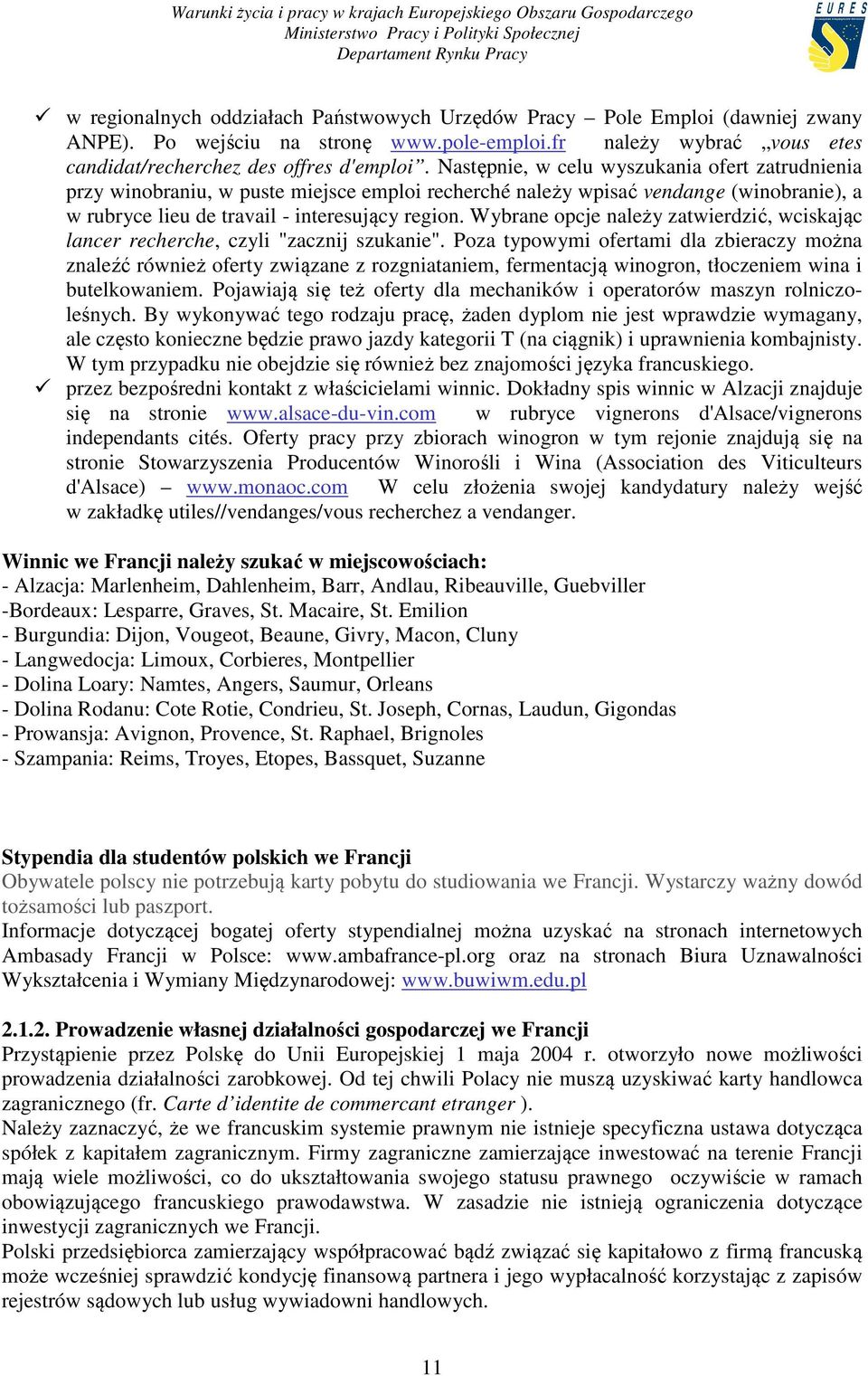 Wybrane opcje należy zatwierdzić, wciskając lancer recherche, czyli "zacznij szukanie".