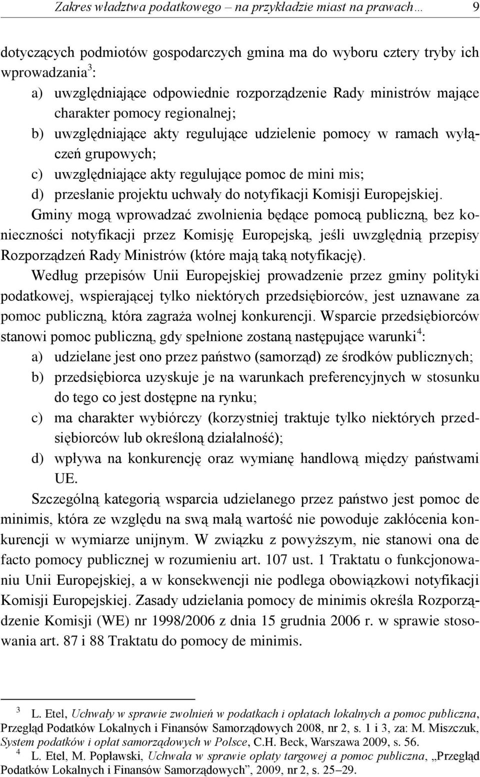 projektu uchwały do notyfikacji Komisji Europejskiej.